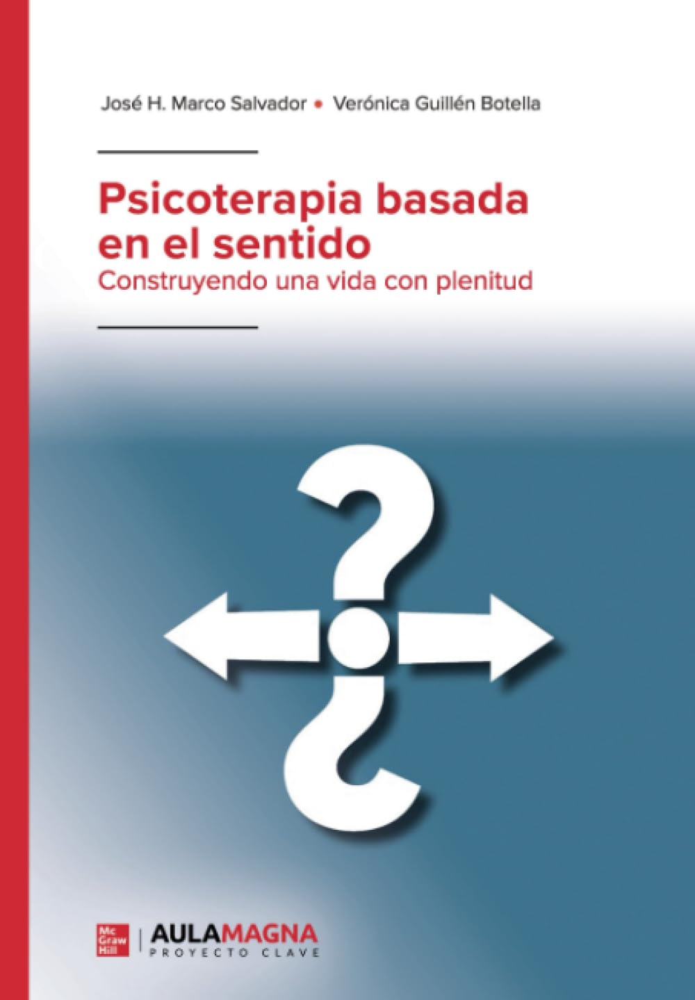 Libro: Psicoterapia basada en el sentido: Construyendo una vida con plenitud (Spanish Edition)
