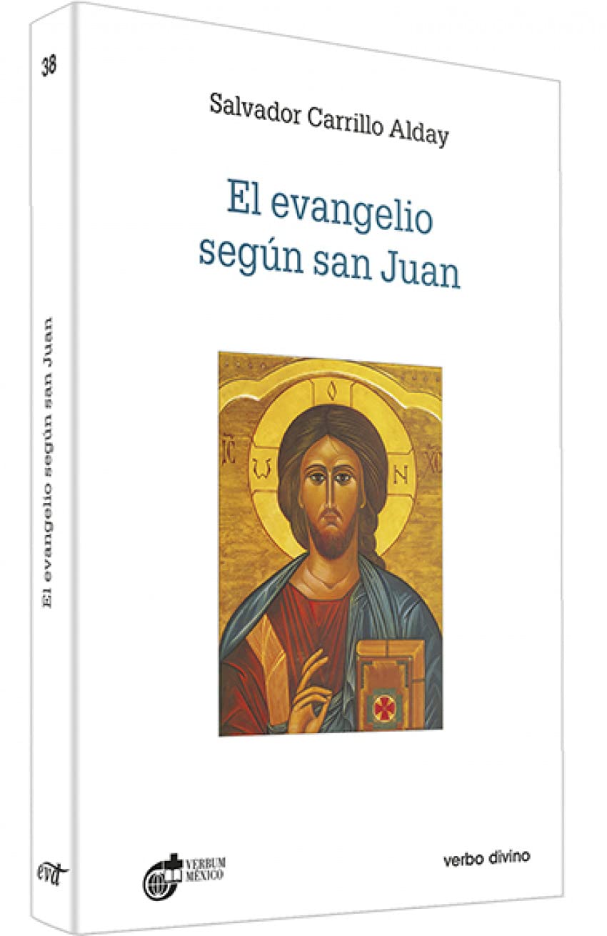Libro: El evangelio según san Juan: El evangelio del camino, de la verdad y de la vida (Estudios Bíblicos)