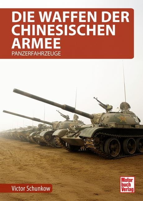 Libro: Die Waffen der chinesischen Armee: Panzerfahrzeuge