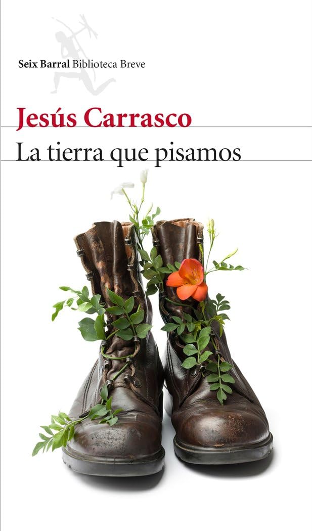 Libro: La tierra que pisamos (Biblioteca Breve)