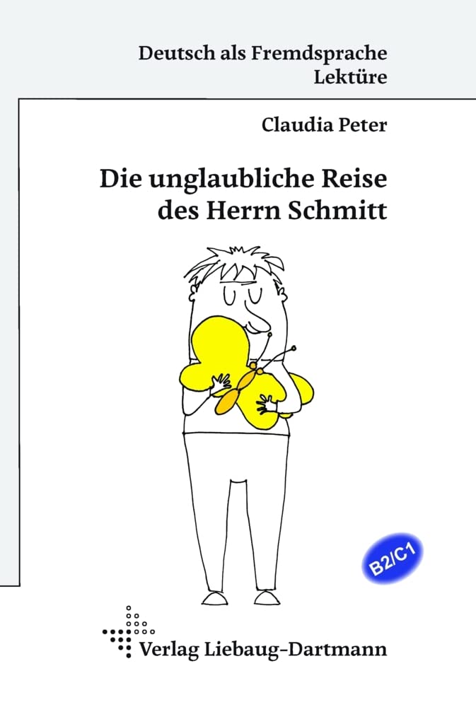 Libro: Die unglaubliche Reise des Herrn Schmitt