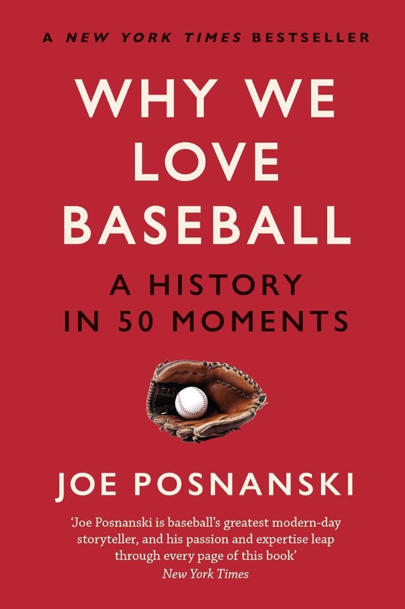 Libro: Why We Love Baseball: A History in 50 Moments