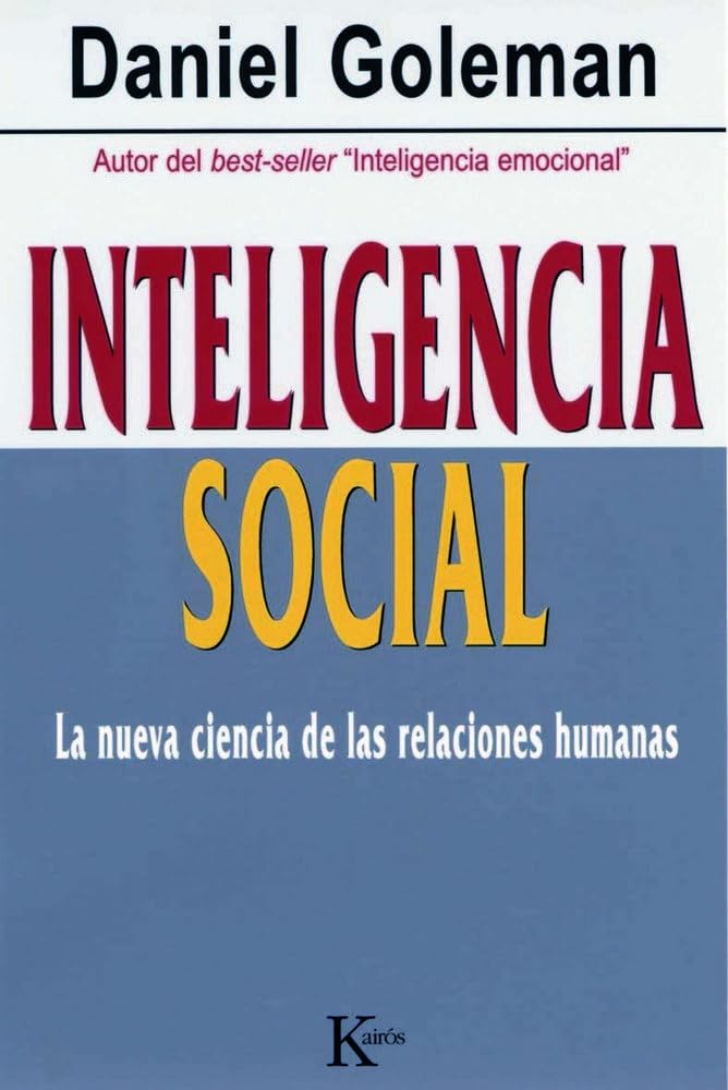 Libro: Inteligencia social: La nueva ciencia de las relaciones humanas (Ensayo)