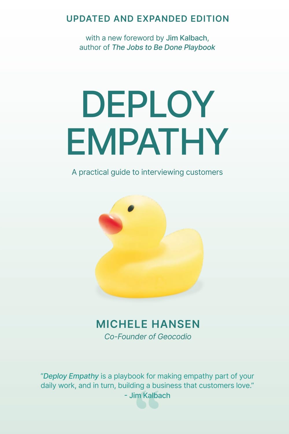 Libro: Deploy Empathy: A Practical Guide to Interviewing Customers (Updated and Expanded Edition)