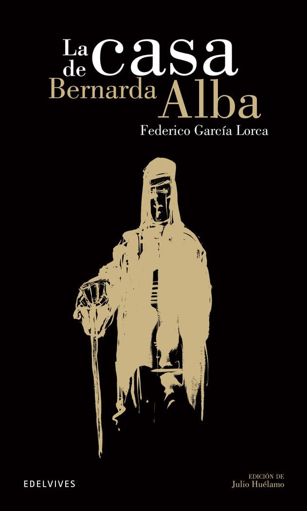 Libro: La casa de Bernarda de Alba: 10 (Clásicos Hispánicos)
