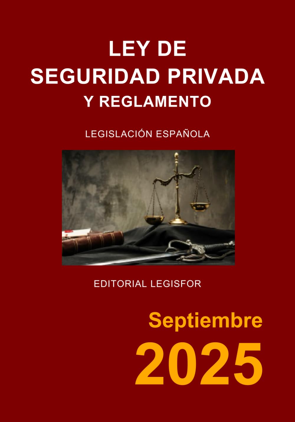 Libro: Ley de Seguridad Privada y Reglamento