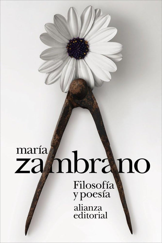 Filosofía y poesía (El libro de bolsillo - Bibliotecas de autor - Biblioteca Zambrano)