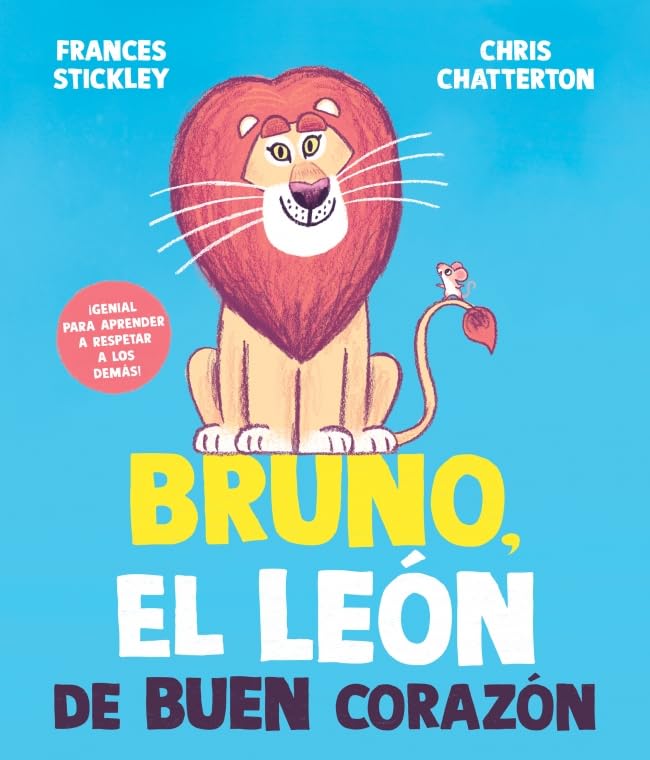 Libro: Bruno, el león de buen corazón: Genial para aprender a respetar a los demás