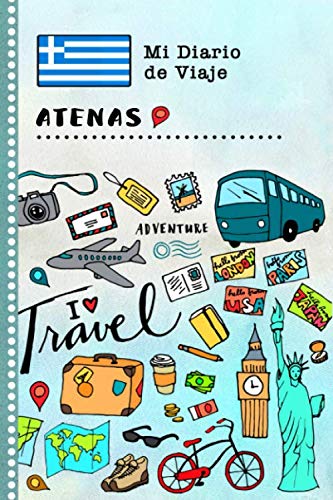 Libro: Atenas Diario de Viaje: Libro de Registro de Viajes Guiado Infantil - Cuaderno de Recuerdos de Actividades en Vacaciones para Escribir, Dibujar, ... Gratitud para Niños y Niñas (Spanish Edition)