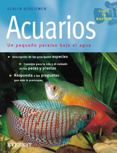 Libro: Acuarios: Un pequeño paraíso bajo el agua. (Spanish Edition)