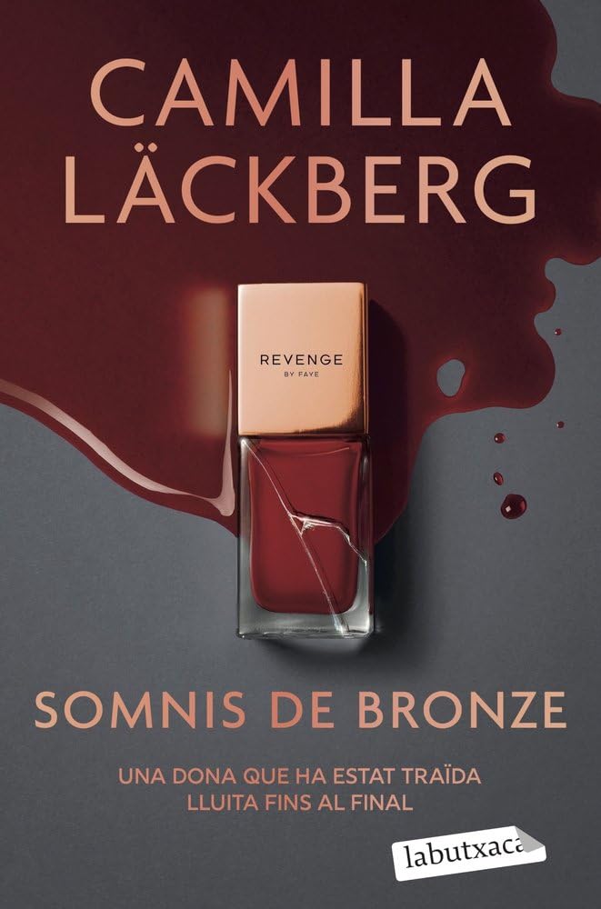 Libro: Somnis de bronze: Una dona que ha estat traïda lluita fins al final (LABUTXACA)