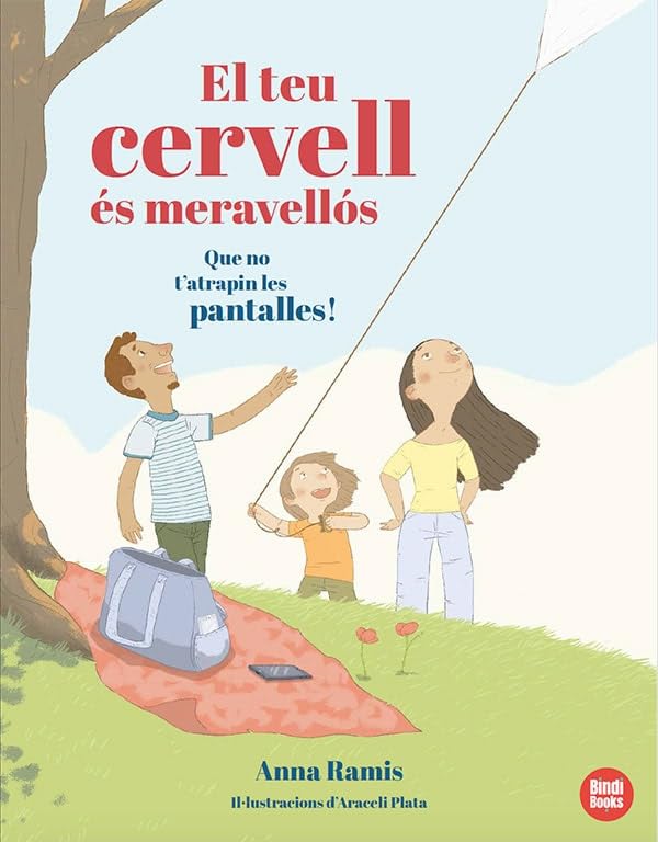 Libro: El teu cervell és meravellós: Que no t'atrapin les pantalles!