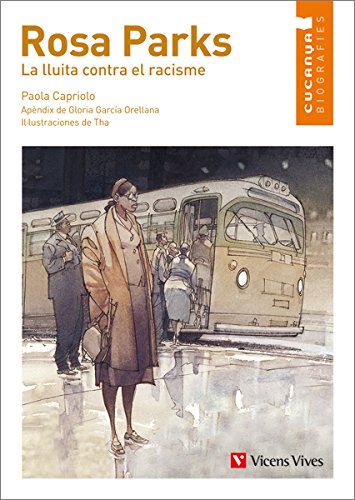 Libro: Rosa Parks. La Lluita Contra El Racisme (Col.lecció Cucanya Biografíes) - 9788468213903