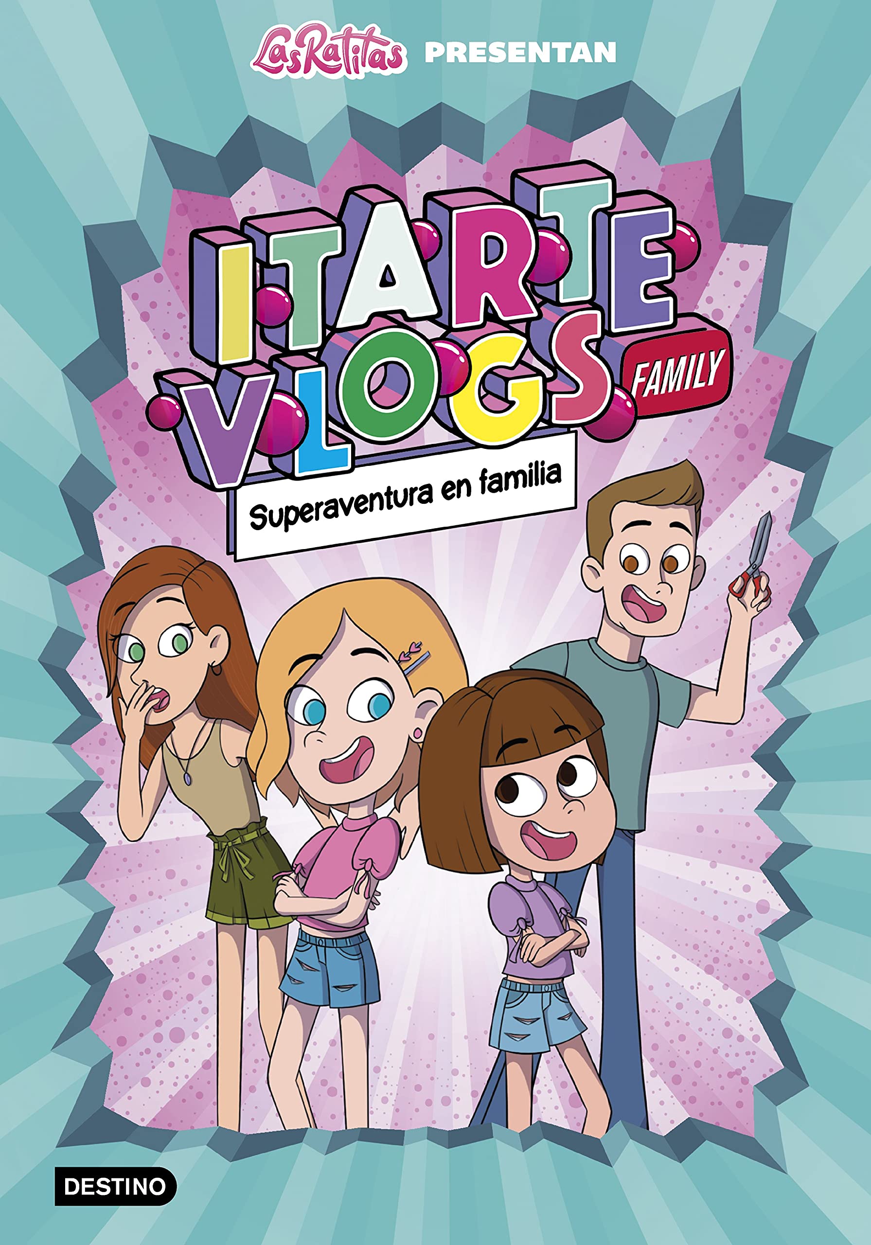Libro: Itarte Vlogs Family 1.Superaventura en familia (Jóvenes influencers)