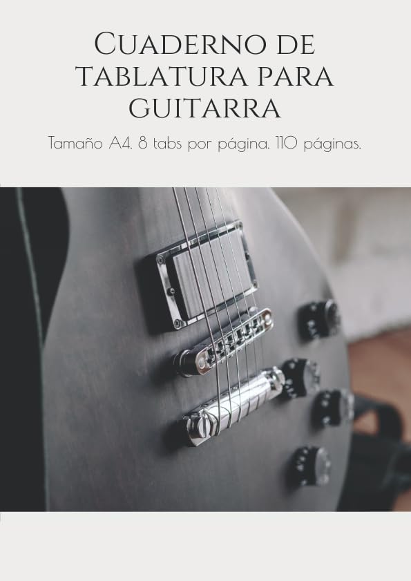 Libro: Cuaderno de tablatura para guitarra: Tamaño A4. 8 tabs por página. 110 páginas. (CUADERNOS DE PENTAGRAMAS)