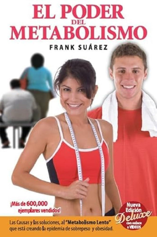 El Poder del Metabolismo por Frank Suarez (Spanish version)