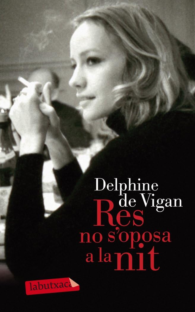 Libro: Res No S'Oposa A La Nit (LABUTXACA)