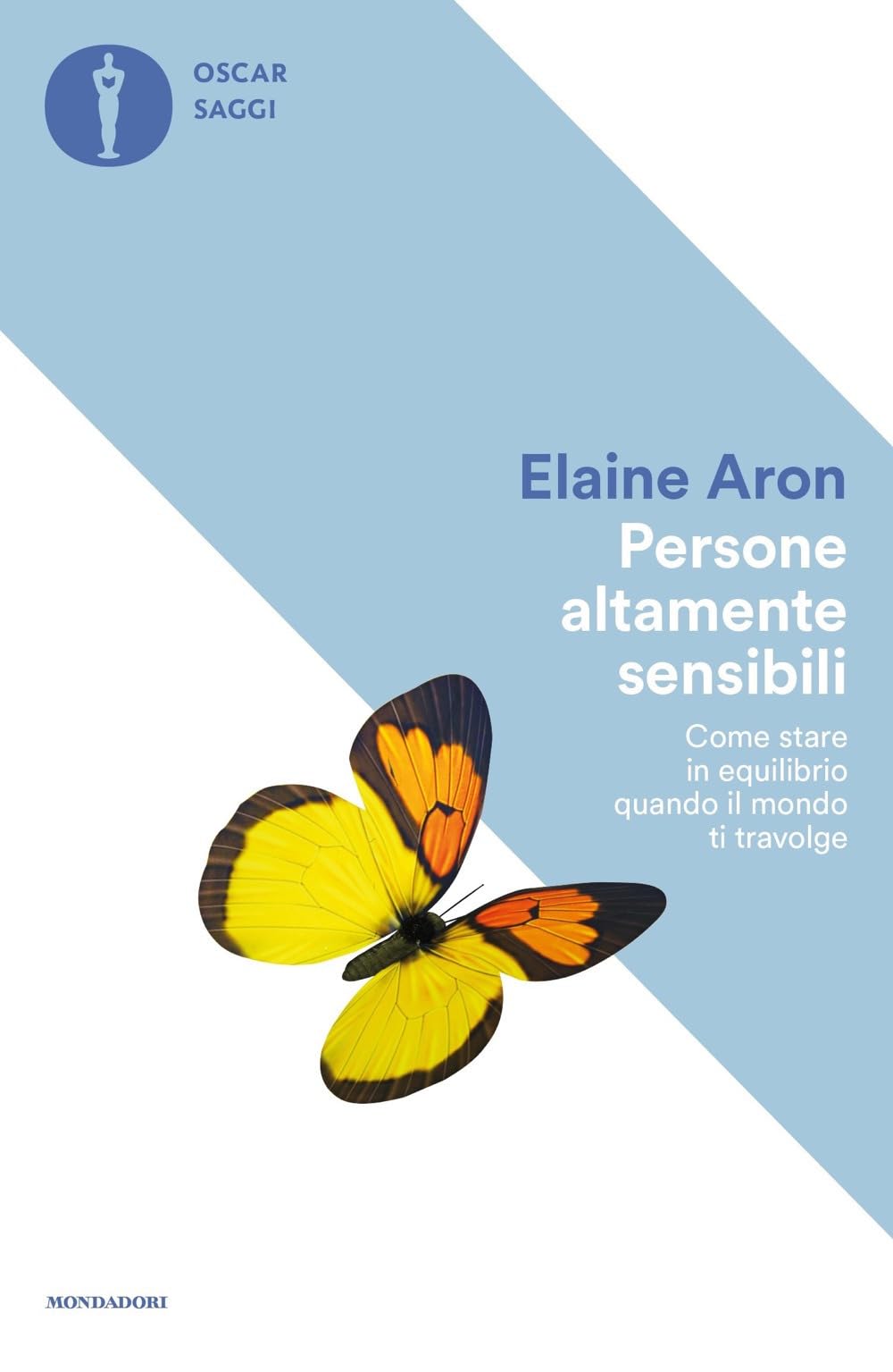Libro: Persone altamente sensibili. Come stare in equilibrio quando il mondo ti travolge