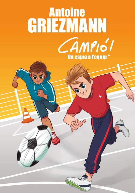Libro: Un espia a l'equip (Campió! 2) (Llibres de futbol)