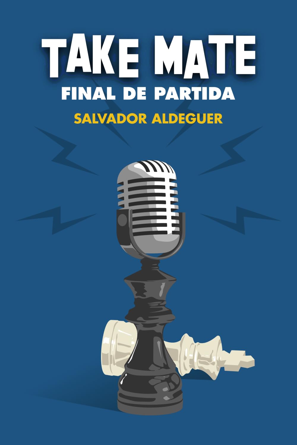 Libro: TAKE MATE: Final de partida