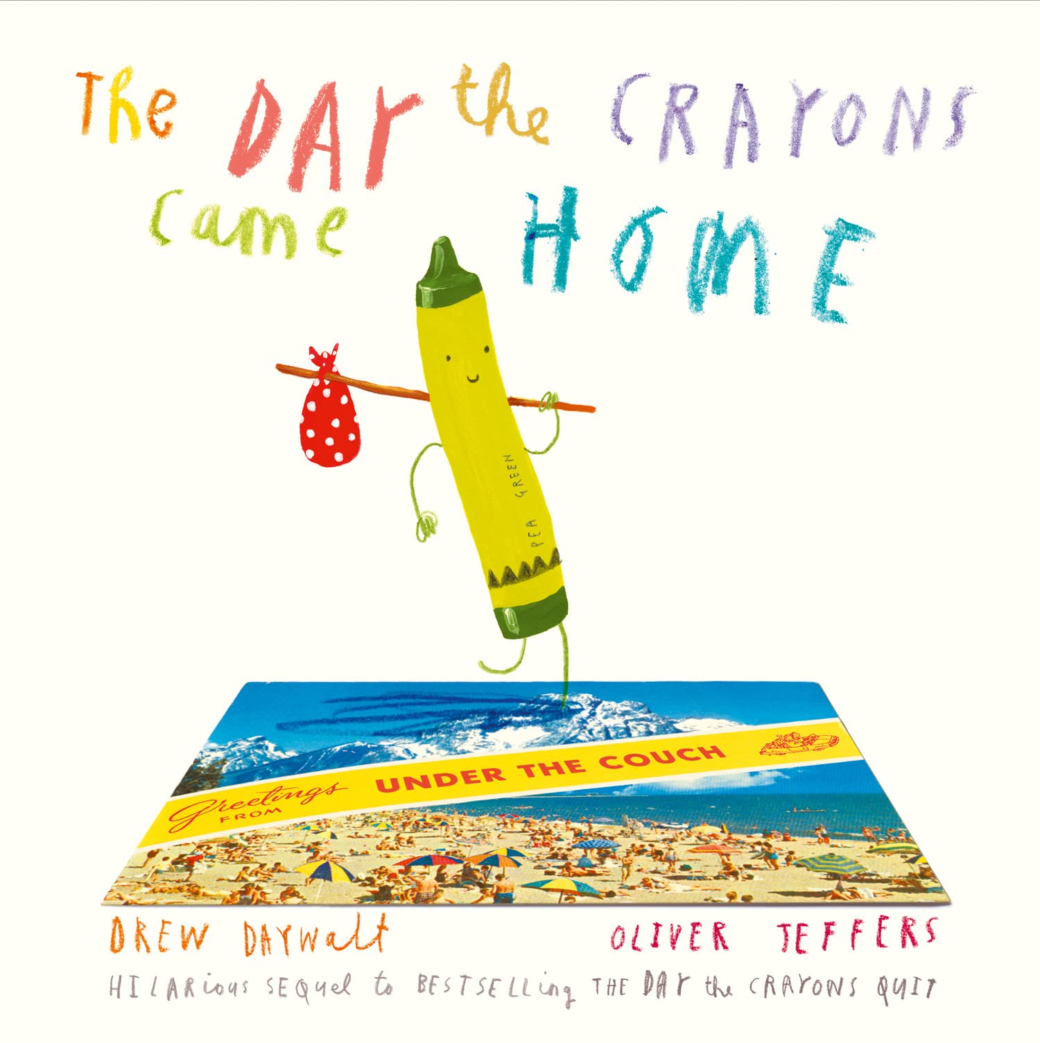 Libro: The Day The Crayons Came Home: The Hilarious Sequel to the Prize-Winning International Bestseller