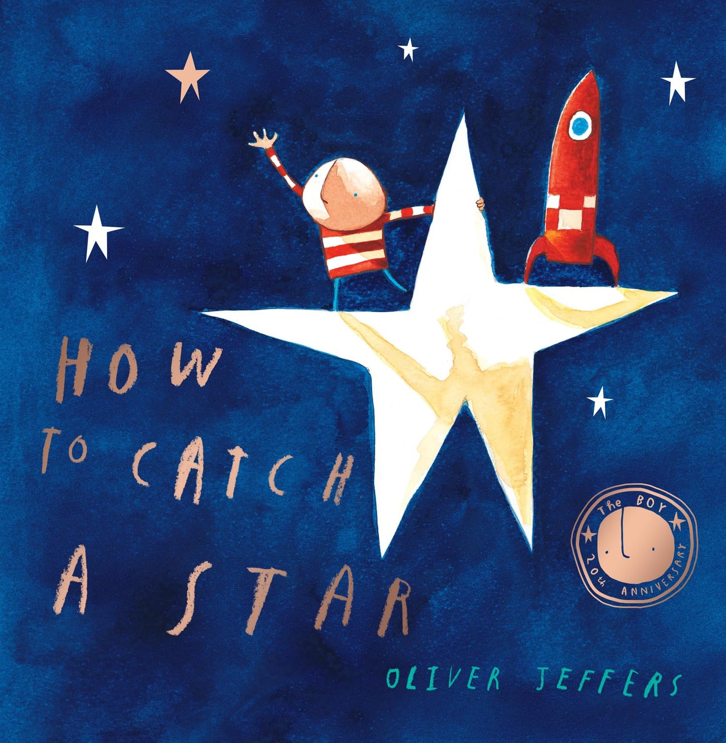 Libro: How to Catch a Star: Celebrate twenty years of the modern classic illustrated picture-book adventure for children!