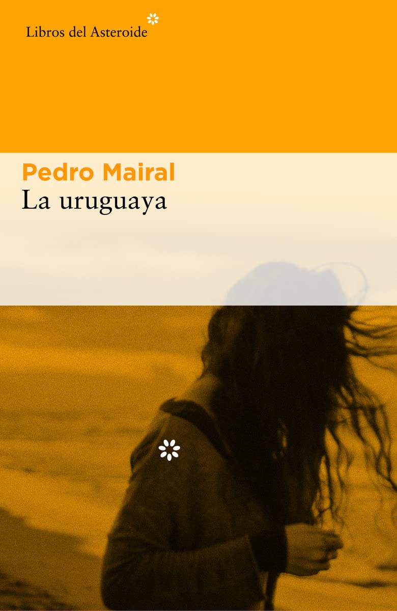 Libro: La uruguaya/ The Uruguayan