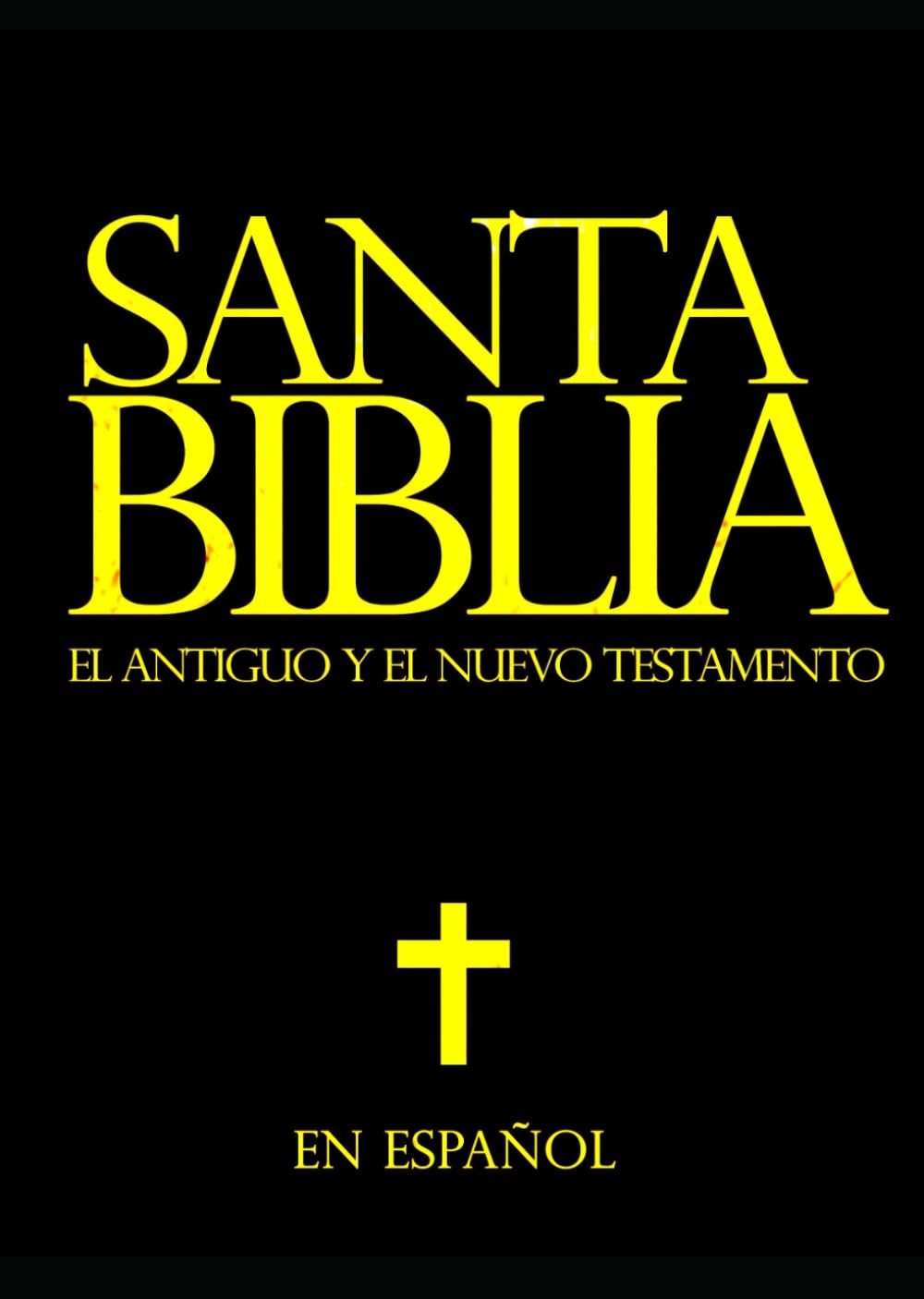 Libro: LA SANTA BIBLIA Catolica Letra Grande En Español: Sagrada Biblia Catolica Completa antiguo nuevo testamento The Holy bible in Spanish (Spanish Edition)