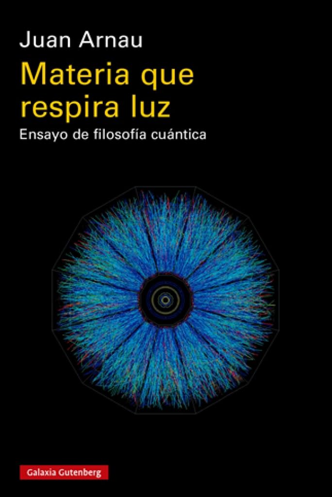 Libro: Materia que respira luz- rústica: Ensayo de filosofía cuántica