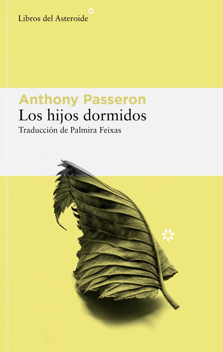 Libro: Los hijos dormidos: 306 (Libros del Asteroide)