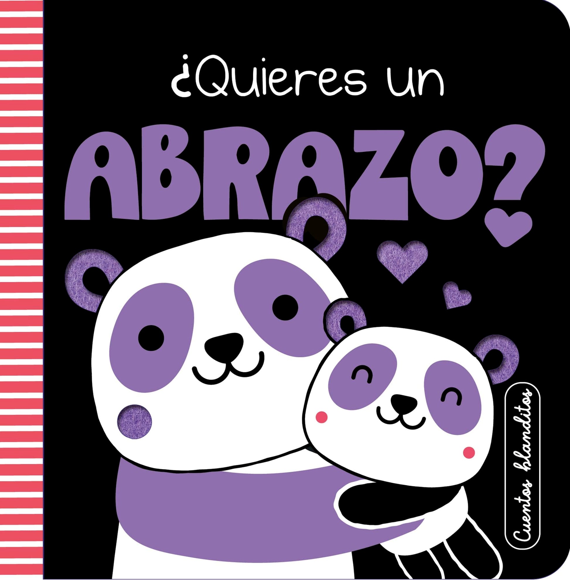 Libro: Cuentos blanditos - ¿Quieres un abrazo?: Cuentos sensoriales con texturas para bebés de 0 a 3 años (Pequeñas manitas)