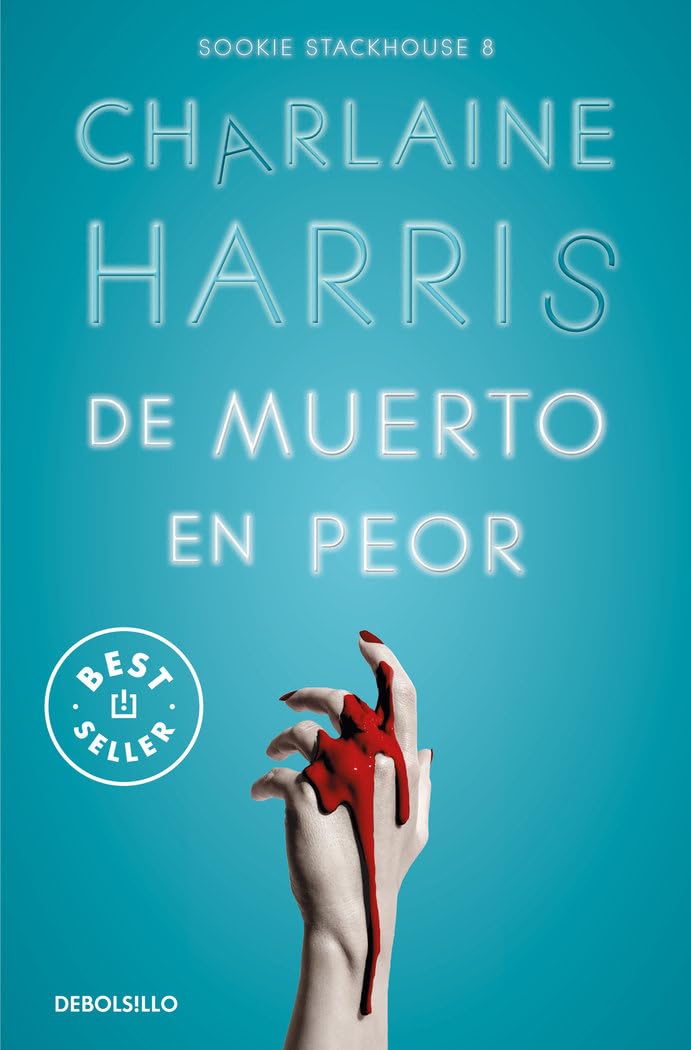 Libro: De muerto en peor (Sookie Stackhouse 8)