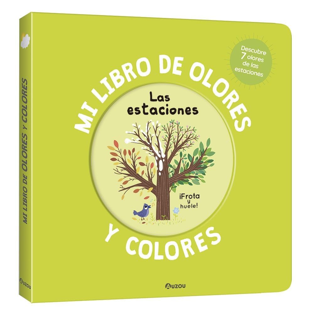 Libro: Mi libro de olores y colores. Las estaciones