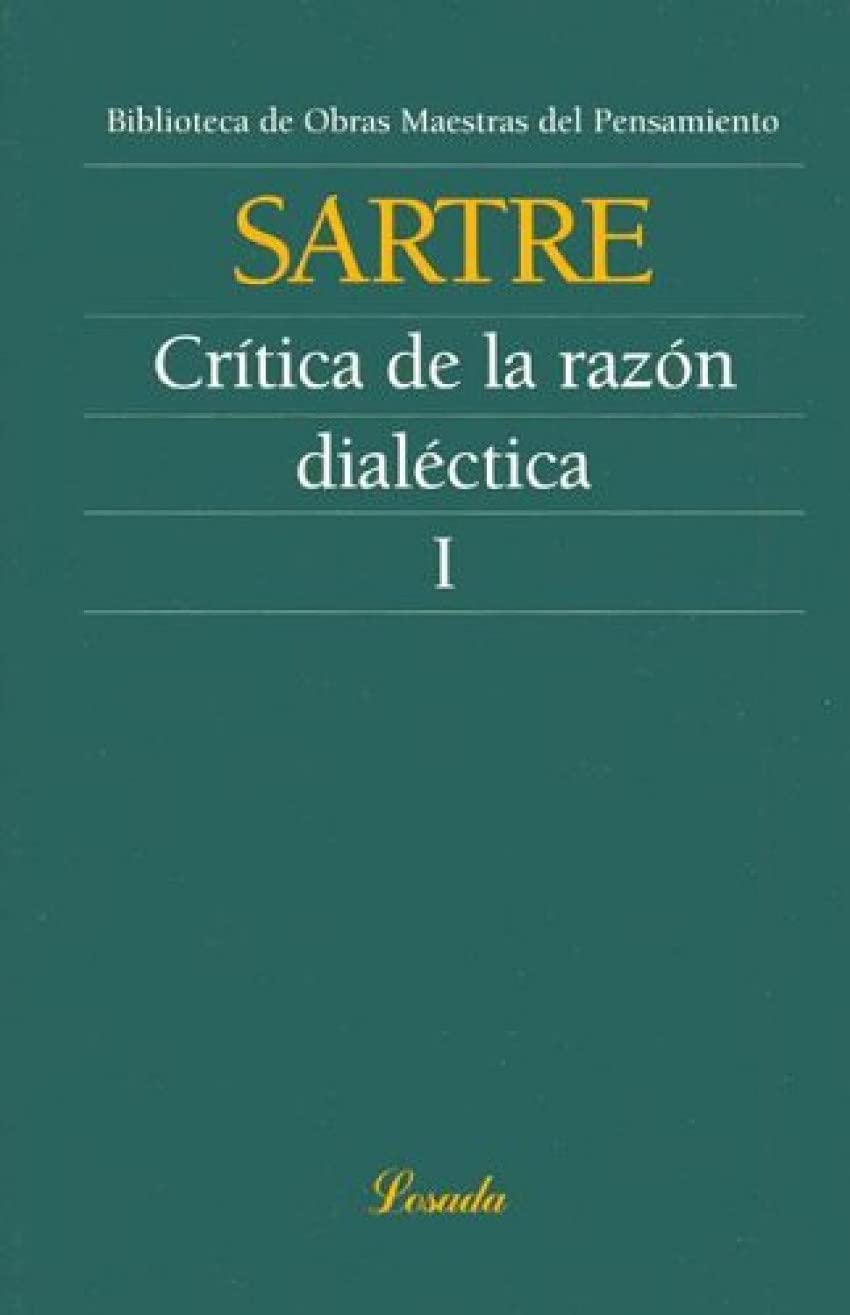 Libro: Critica De La Razon Dialectica -I-