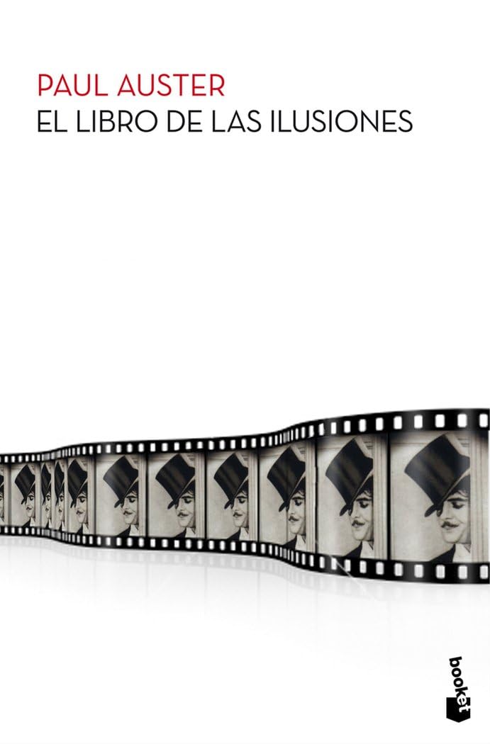 Libro: El libro de las ilusiones (Biblioteca Paul Auster)
