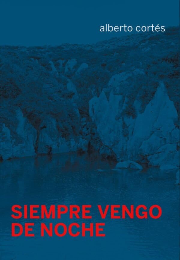 Libro: Siempre vengo de noche: 51 (Escénicas)