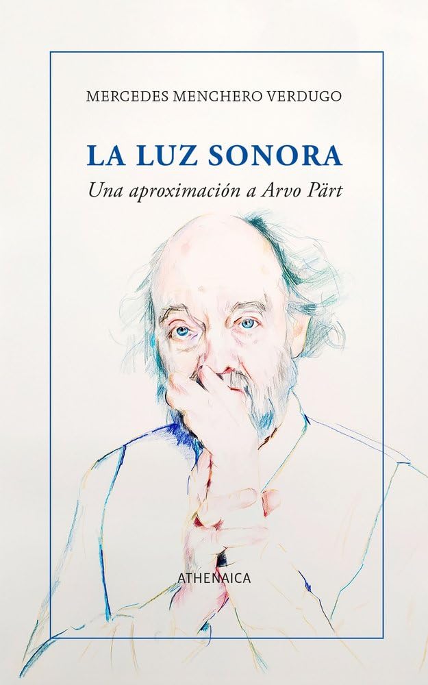 Libro: La luz sonora: Una aproximación a Arvo Pärt (Ensayo)