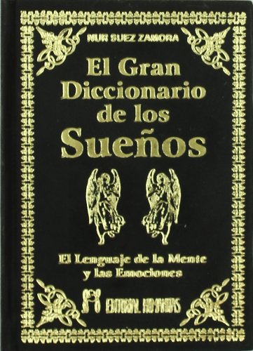 Libro: Gran diccionario de los sueños : el lenguaje de la mente y las emociones