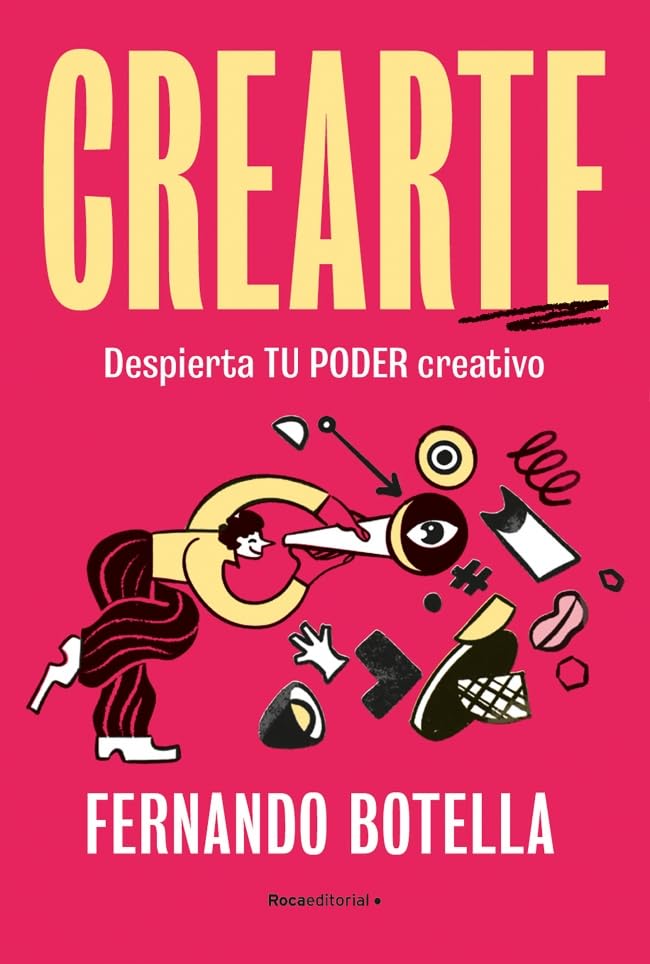Libro: Crearte: Despierta tu poder creativo (No ficción)