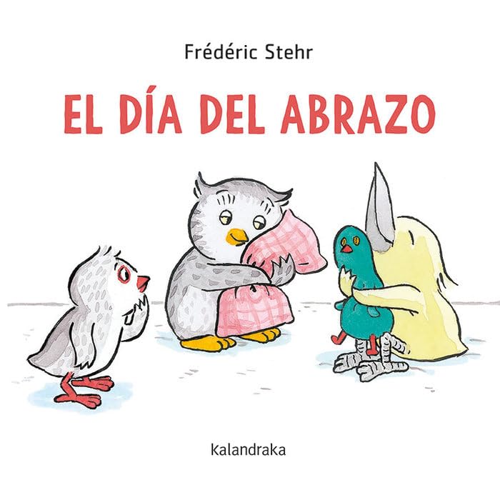 Libro: El día del abrazo (Acartonados)