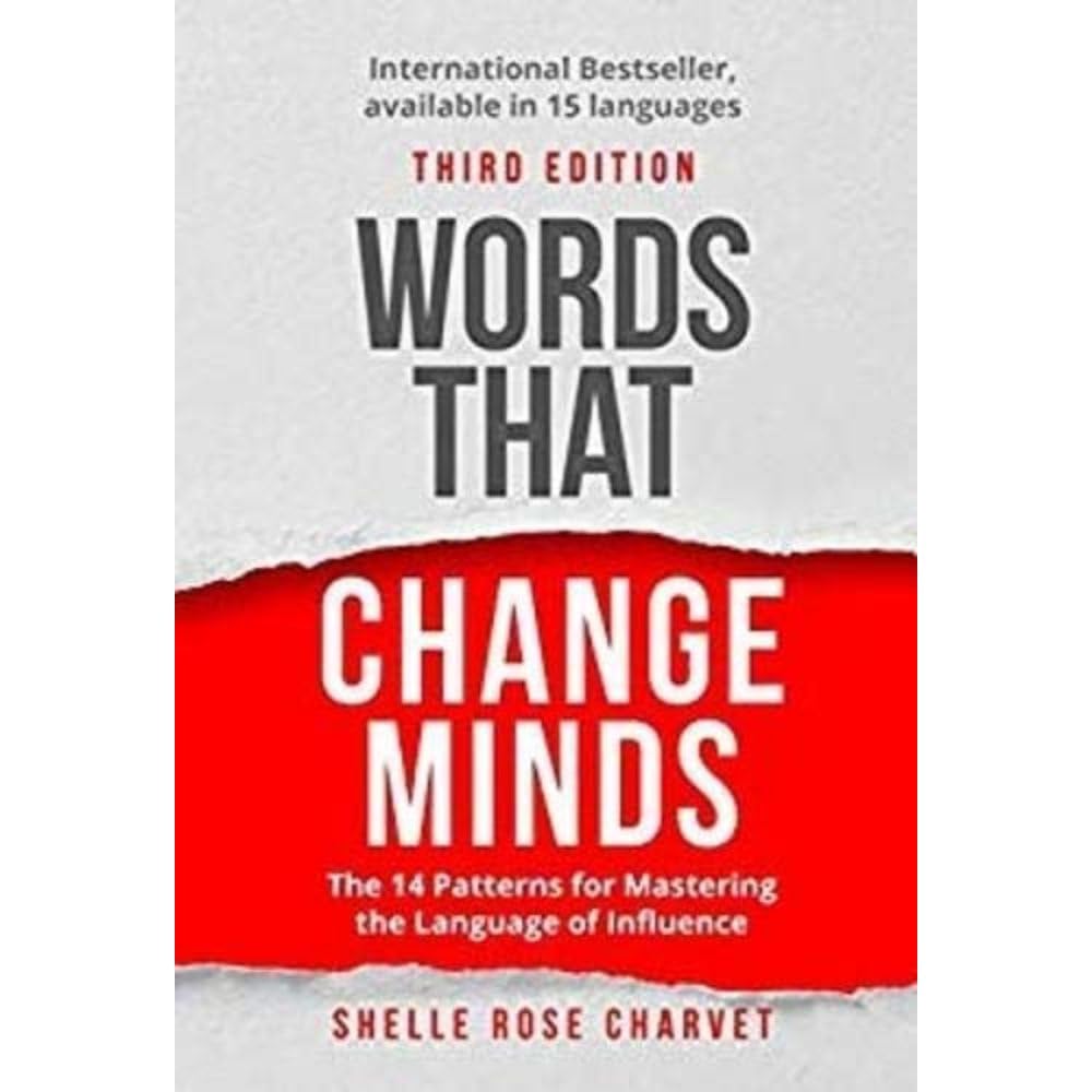 Libro: Words That Change Minds: The 14 Patterns for Mastering the Language of Influence