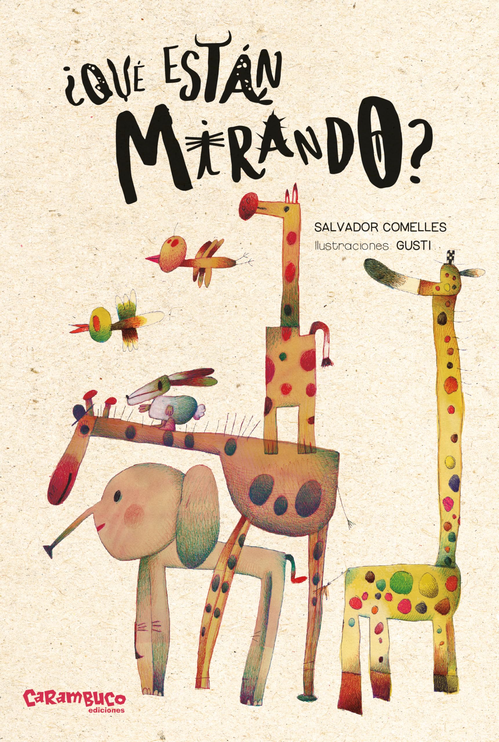 Libro: ¿Qué están mirando?