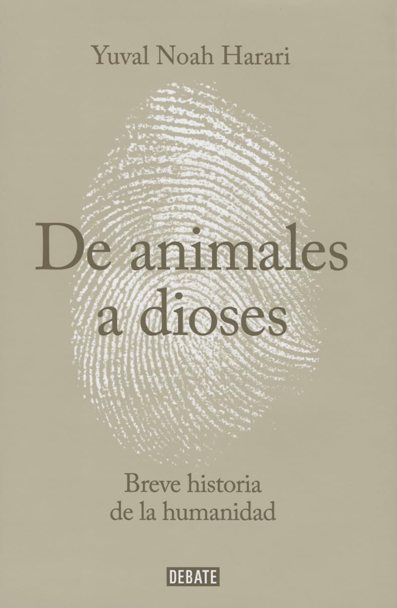 Libro: Sapiens. De animales a dioses: Una breve historia de la humanidad