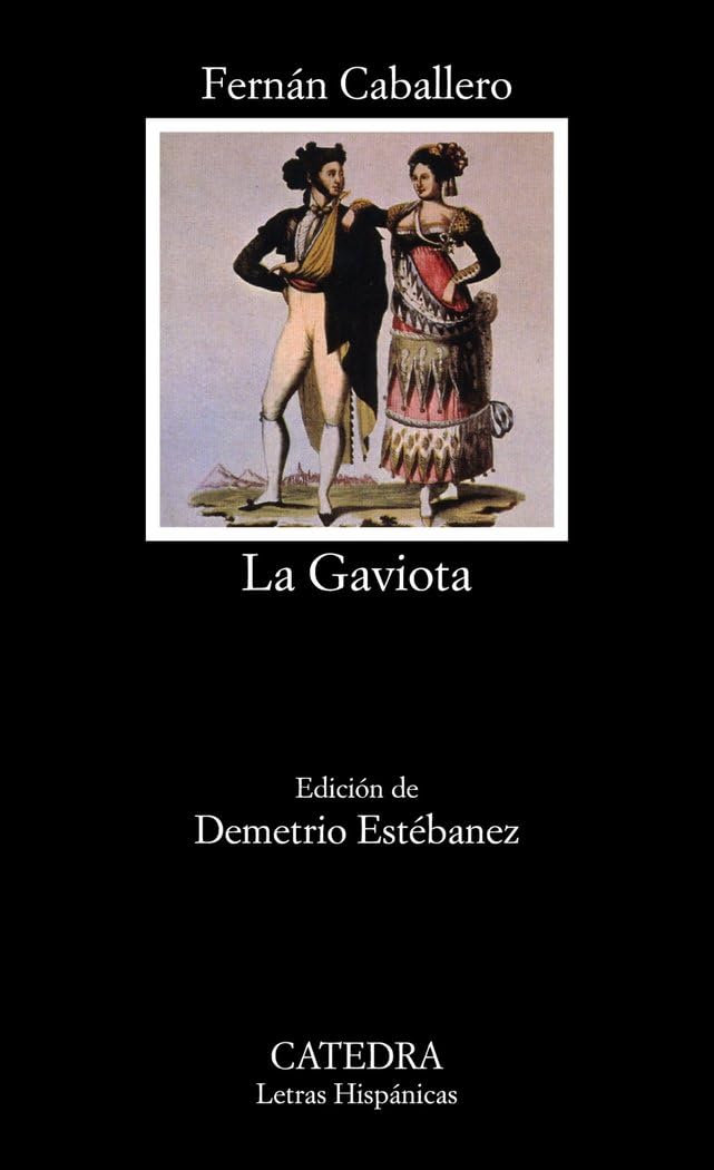 Libro: La Gaviota: 449 (Letras Hispánicas)