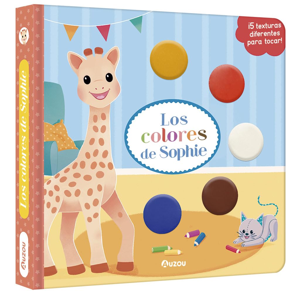 Libro: Los colores de Sophie. Texturas (Sophie la Girafe)