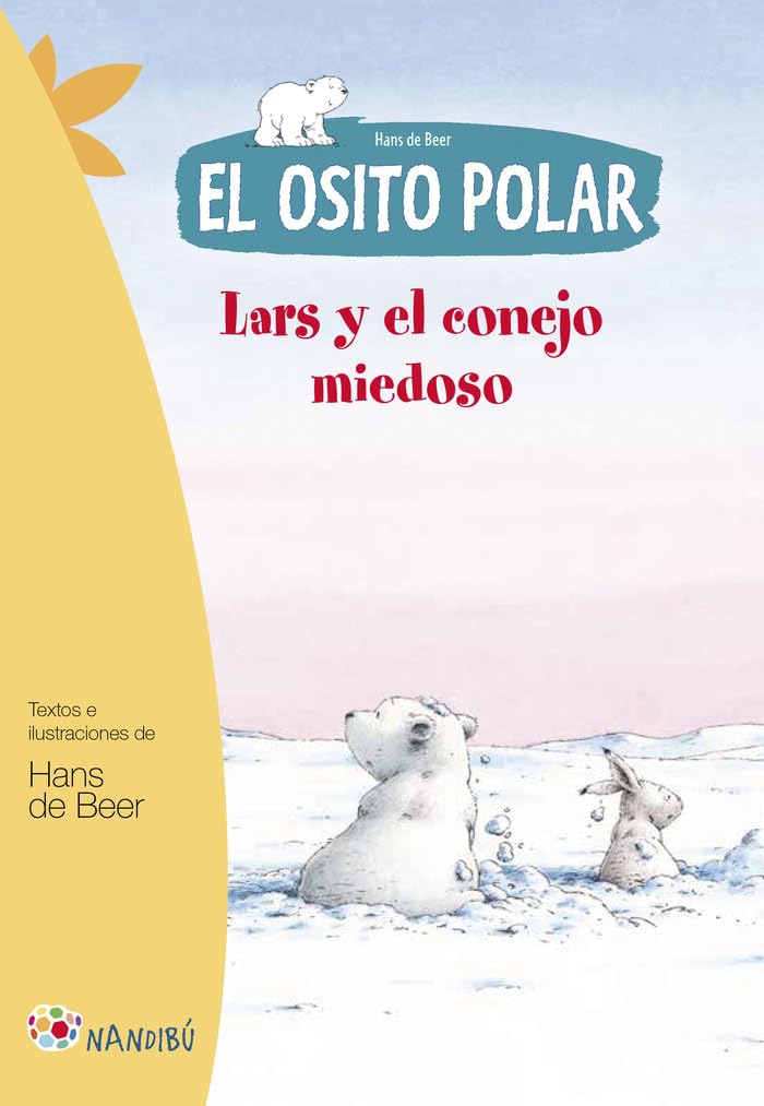 Libro: El osito polar. Lars y el conejo miedoso