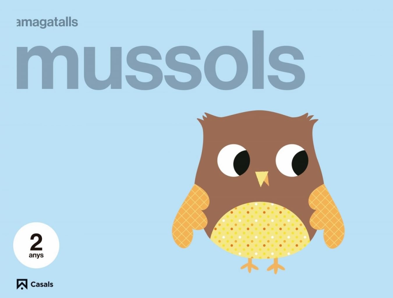 Libro: Mussols Amagatalls 2 anys
