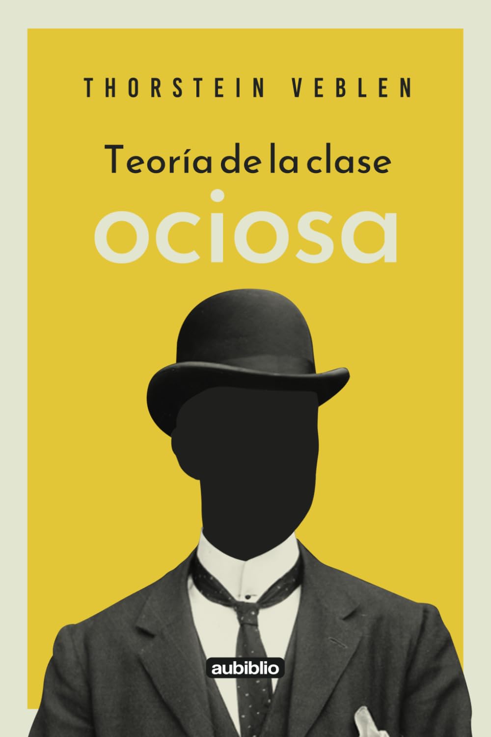 Libro: Teoría de la clase ociosa (Spanish Edition)