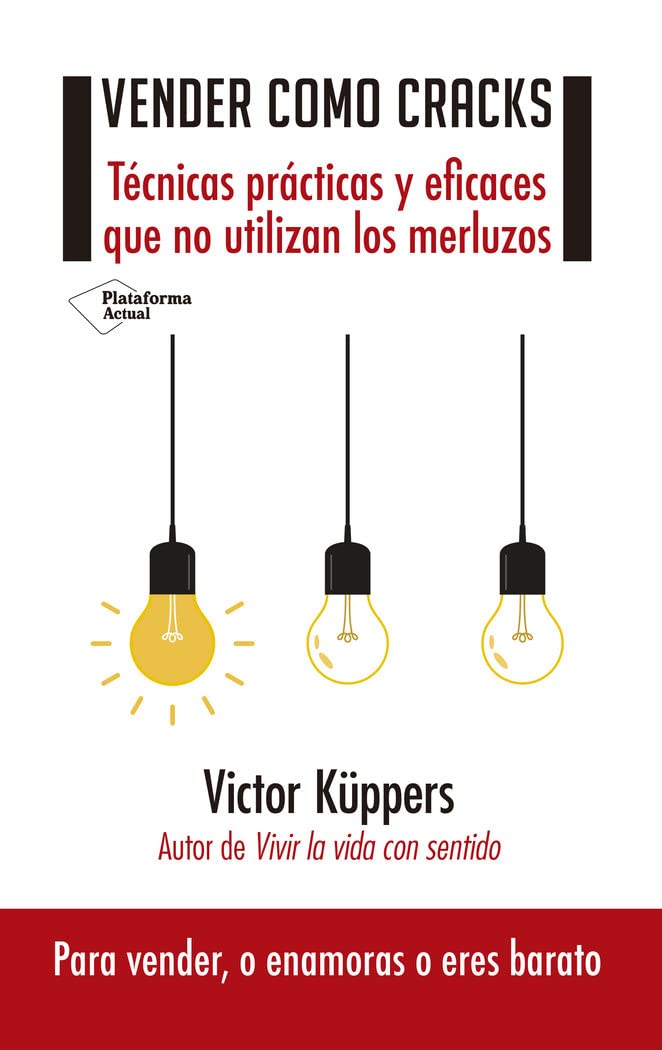 Libro: Vender como cracks: Técnicas prácticas y eficaces que no utilizan los merluzos