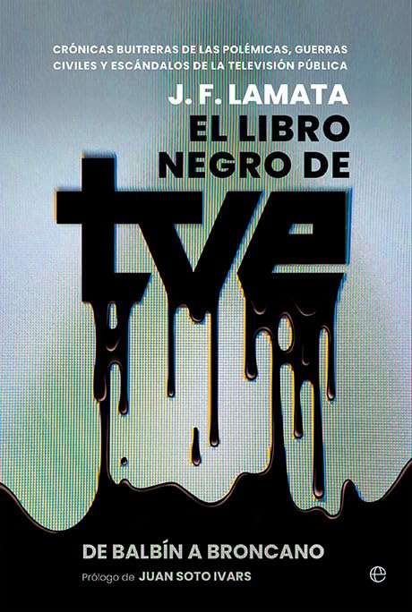 Libro: El libro negro de TVE: De Balbín a Broncano.